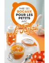 Livre de recettes "Faire ses bocaux pour les petits avec Le Parfait" - 1